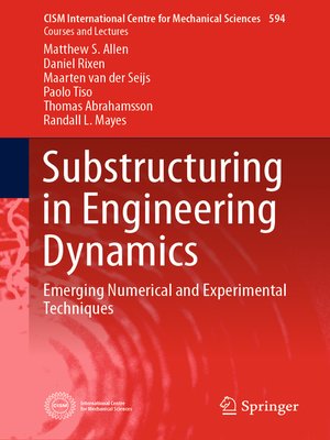 cover image of Substructuring in Engineering Dynamics